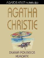 Dilema Polensos kurorte