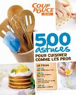 500 astuces pour cuisiner comme les pros
