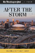 After the Storm: Katrina Ten Years Later