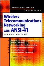 Wireless Telecommunications Networking with ANSI-41