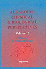 Alkaloids : chemical and biological perspectives. Volume 13