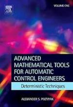 Advanced mathematical tools for automatic control engineers