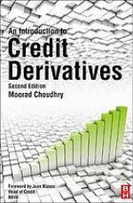 An introduction to credit derivatives, second edition