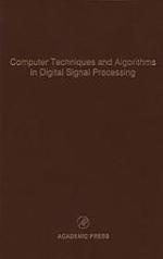 Computer techniques and algorithms in digital signal processing