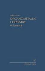 Advances in Organometallic Chemistry. Vol. 48.