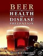 Beer in health and disease prevention