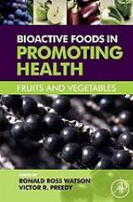 Bioactive foods in promoting health : fruits and vegetables