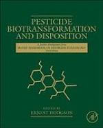 Pesticide biotransformation and disposition