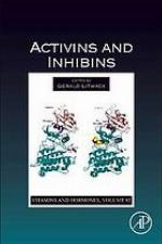 Vitamins and hormones. Vol. 85, Activins and inhibins