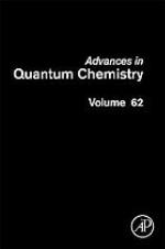 Advances in quantum chemistry. Vol. 62