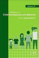 Advances in child development and behavior. Volume 40