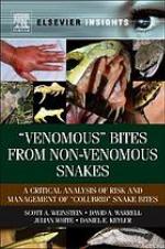 "Venomous" bites from non-venomous snakes : a critical analysis of risk and management of "colubrid" snake bites