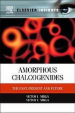 Amorphous chalcogenides : the past, present and future