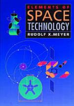 Elements of space technology for aerospace engineers