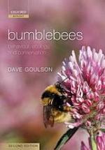 Bumblebees: behaviour, ecology, and conservation