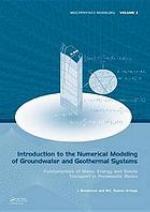 Numerical modeling of isothermal groundwater and geothermal systems : mass, solute and heat transport