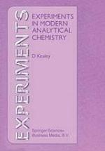 Experiments in modern analytical chemistry