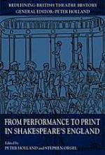 From performance to print in Shakespeare's England