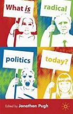 What is radical politics today?