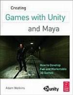Creating Games with Unity and Maya