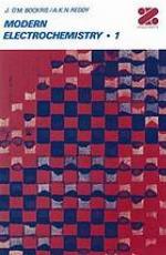 Volume 2 Modern Electrochemistry : an Introduction to an Interdisciplinary Area