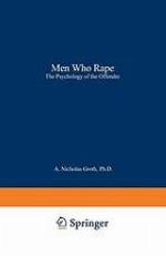Men who rape : the psychology of the offender