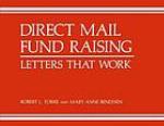 Direct mail fund raising : letters that work