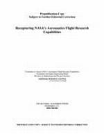 Recapturing NASA's Aeronautics Flight Research Capabilities.