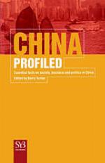 China profiled : essential facts on society, business and politics in China