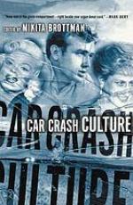 Car crash culture
