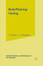 Body/meaning/healing