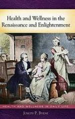 Health and wellness in the Renaissance and Enlightenment