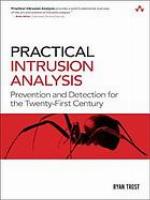 Practical intrusion analysis : prevention and detection for the twenty-first century