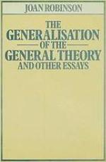 The generalisation of the general theory, and other essays