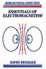 Essentials of electromagnetism