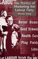 The politics of marketing the Labour Party