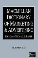 Macmillan dictionary of marketing and advertising