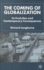 The Coming of Globalization.