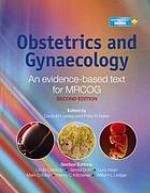 Obstetrics and gynaecology : an evidence-based text for MRCOG