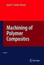 Machining of polymer composites