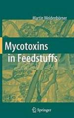 Mycotoxins in Feedstuffs