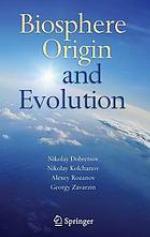 Biosphere origin and evolution