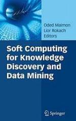 Soft Computing for Knowledge Discovery and Data Mining