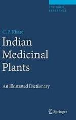 Indian medicinal plants : an illustrated dictionary