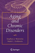 Aging and chronic disorders