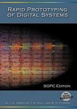 Rapid prototyping of digital systems : SOPC Edition