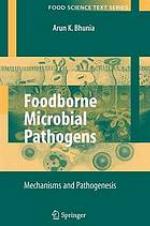 Foodborne Microbial Pathogens : Mechanisms and Pathogenesis