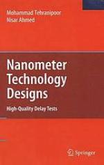 Nanometer technology designs : high quality delay tests