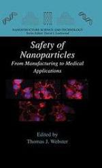 Safety of nanoparticles : from manufacturing to medical applications