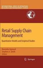 Retail supply chain management : Quantitative models and empirical studies